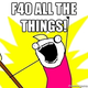 Illustration for article titled F40 All The Things